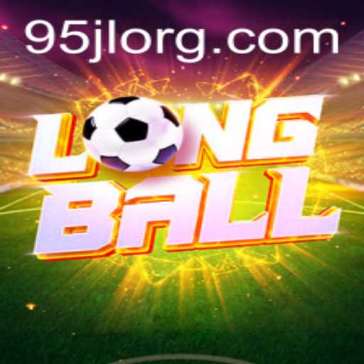 Discover LongBall: The Ultimate Game Adventure with '95JL'